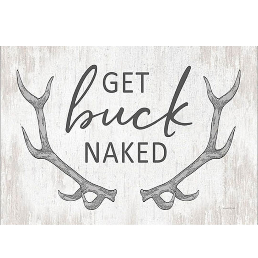 Buck Naked Sign 8x10