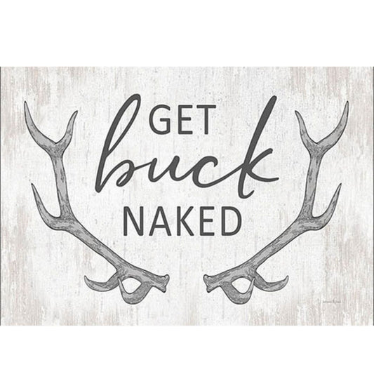 Buck Naked Sign 8x10