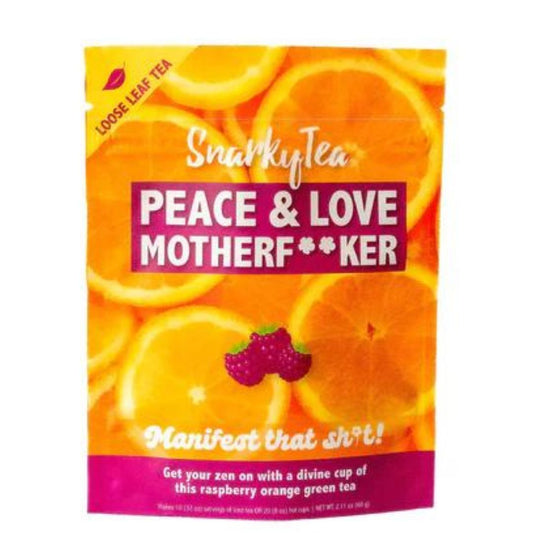 Snarky Tea Peace & Love Motherf**ker
